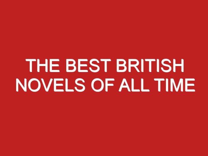 the-best-british-novels-of-all-time-londontopia